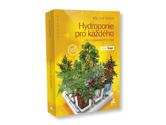 Hydroponie pro každého – William Texier